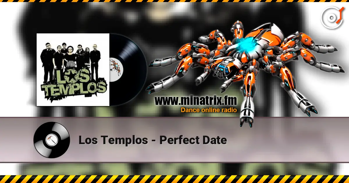 Los Templos - Perfect Date слухати онлайн у високій якості | Minatrix.FM