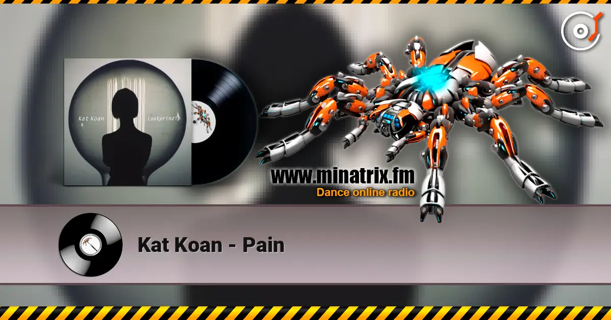 Kat Koan - Pain слухати онлайн у високій якості | Minatrix.FM