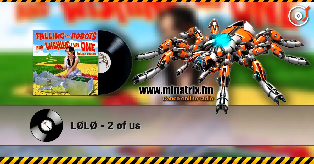 LØLØ - 2 of us слухати онлайн у високій якості | Minatrix.FM