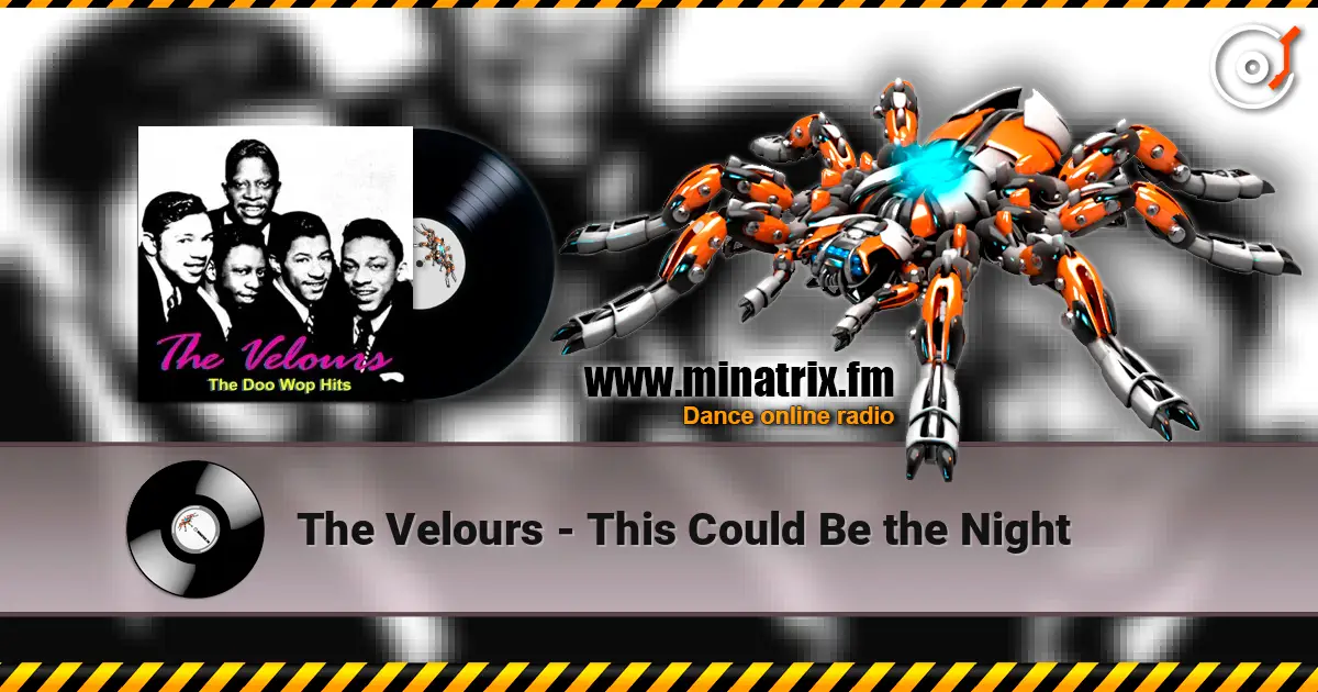 The Velours - This Could Be the Night listen online in high quality | Minatrix.FM