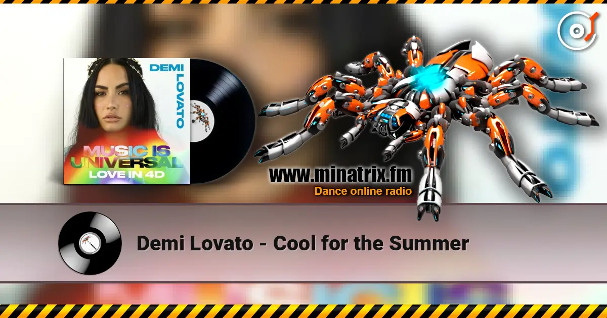 Demi Lovato - Cool for the Summer слухати онлайн у високій якості | Minatrix.FM