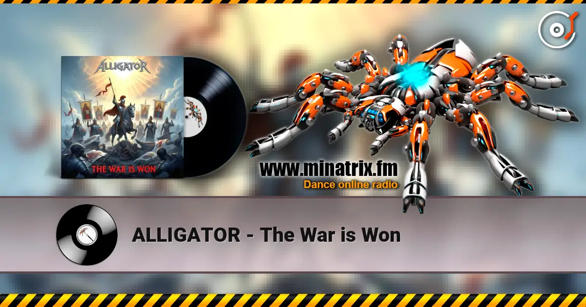 ALLIGATOR - The War is Won listen online in high quality | Minatrix.FM