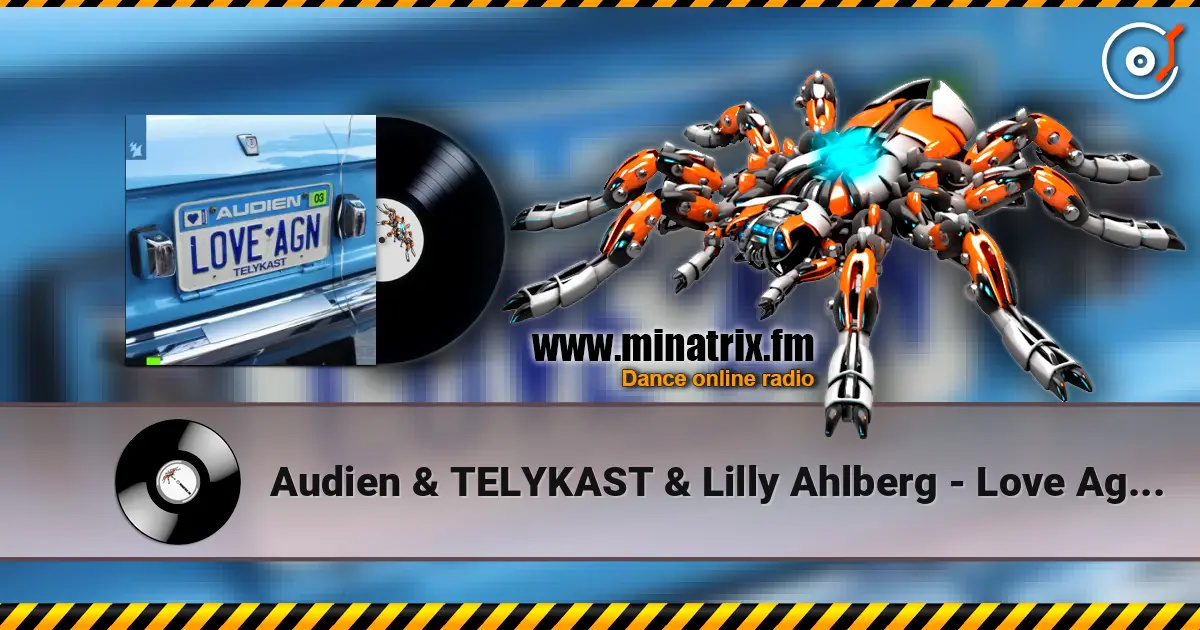 Audien & TELYKAST & Lilly Ahlberg - Love Again listen online in high quality | Minatrix.FM