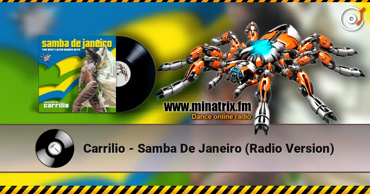 Carrilio - Samba De Janeiro (Radio Version) слухати онлайн у високій якості | Minatrix.FM