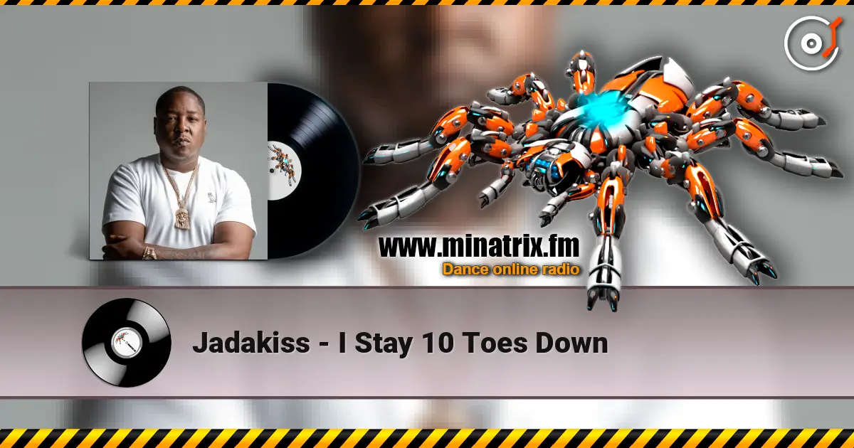 Jadakiss - I Stay 10 Toes Down слухати онлайн у високій якості | Minatrix.FM