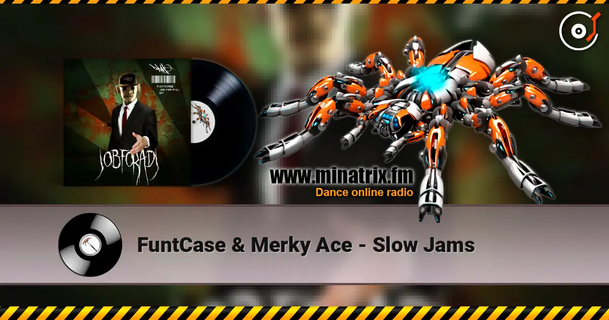 FuntCase & Merky Ace - Slow Jams слухати онлайн у високій якості | Minatrix.FM