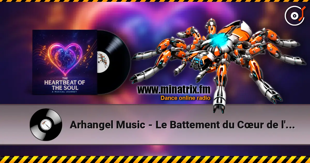 Arhangel Music - Le Battement du Cœur de l'Âme (FR) слухати онлайн у високій якості | Minatrix.FM