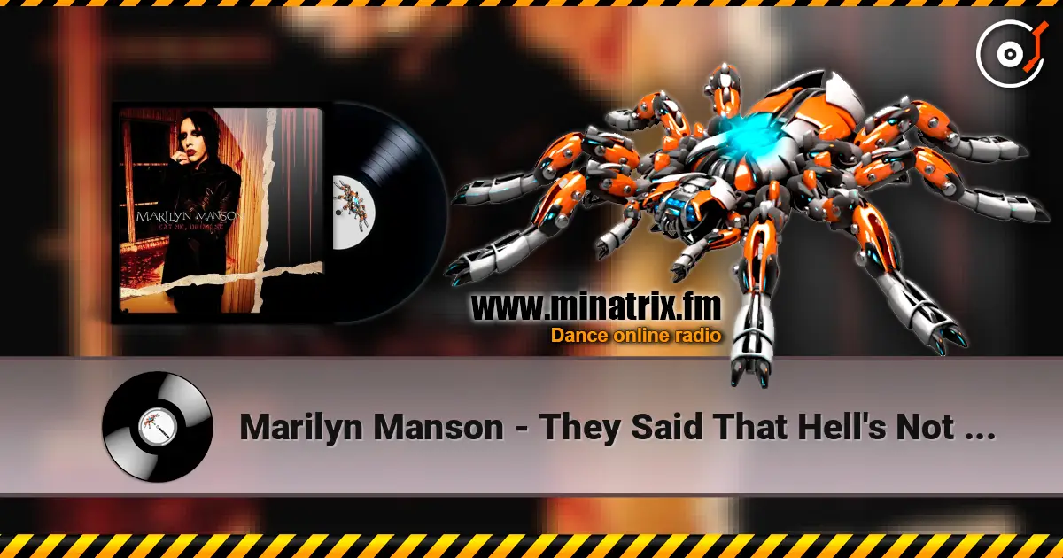 Marilyn Manson - They Said That Hell's Not Hot слухати онлайн у високій якості | Minatrix.FM