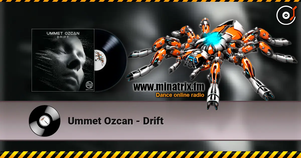 Ummet Ozcan - Drift listen online in high quality | Minatrix.FM