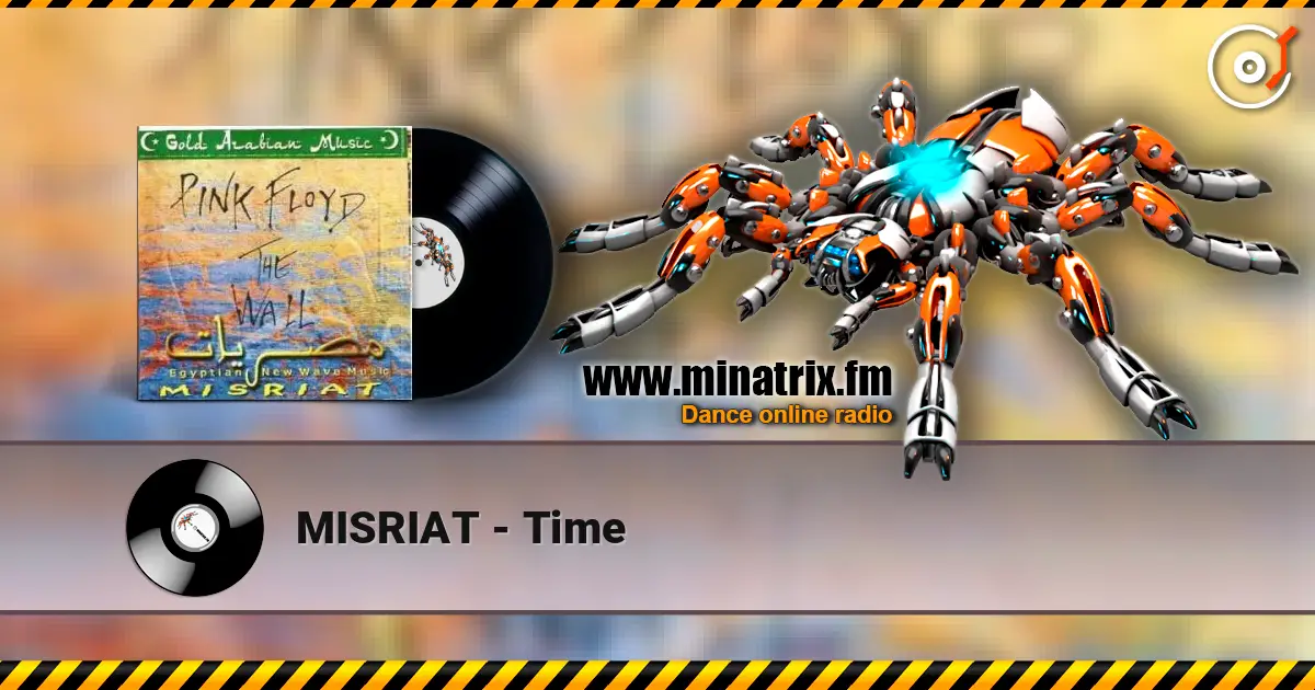 MISRIAT - Time listen online in high quality | Minatrix.FM