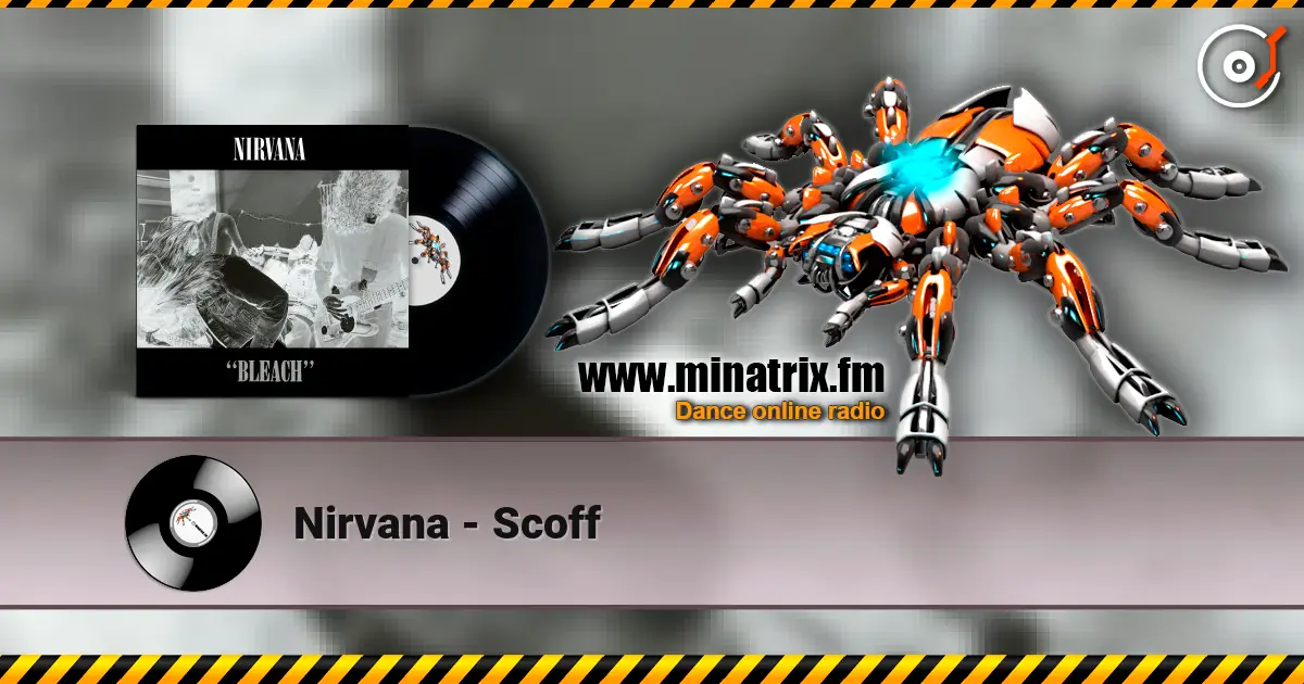 Nirvana - Scoff listen online in high quality | Minatrix.FM