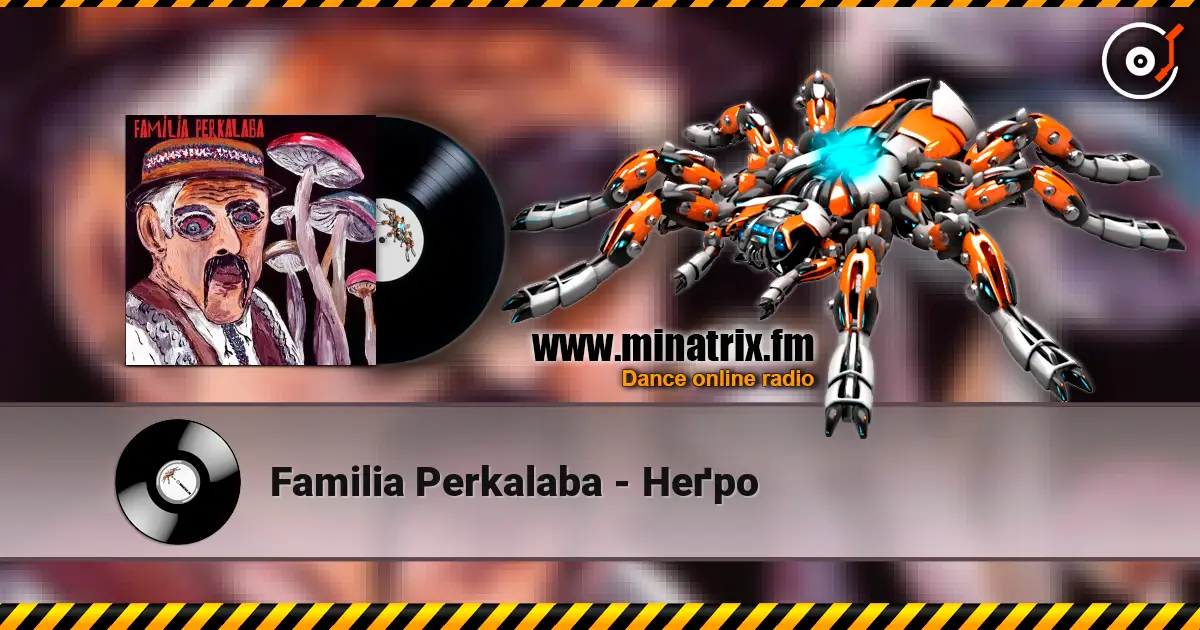 Familia Perkalaba - Неґро слухати онлайн у високій якості | Minatrix.FM