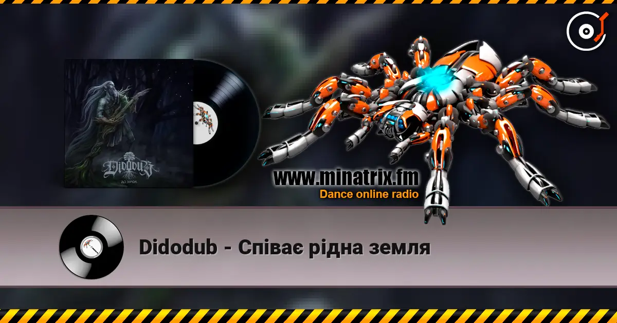 Didodub - Співає рідна земля слухати онлайн у високій якості | Minatrix.FM