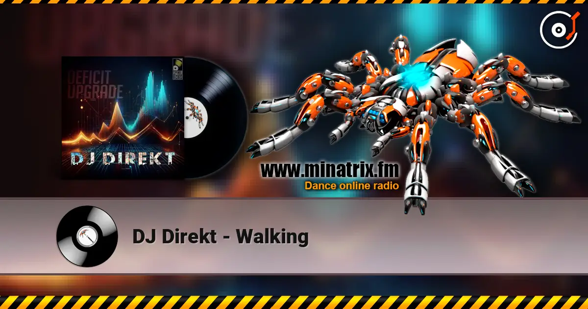DJ Direkt - Walking listen online in high quality | Minatrix.FM