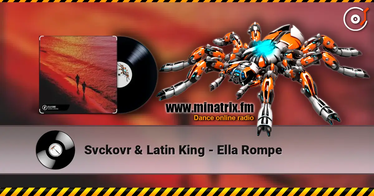 Svckovr & Latin King - Ella Rompe listen online in high quality | Minatrix.FM