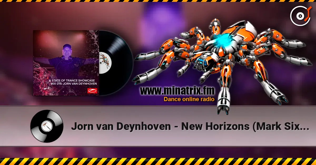 Jorn van Deynhoven - New Horizons (Mark Sixma Remix) слухати онлайн у високій якості | Minatrix.FM