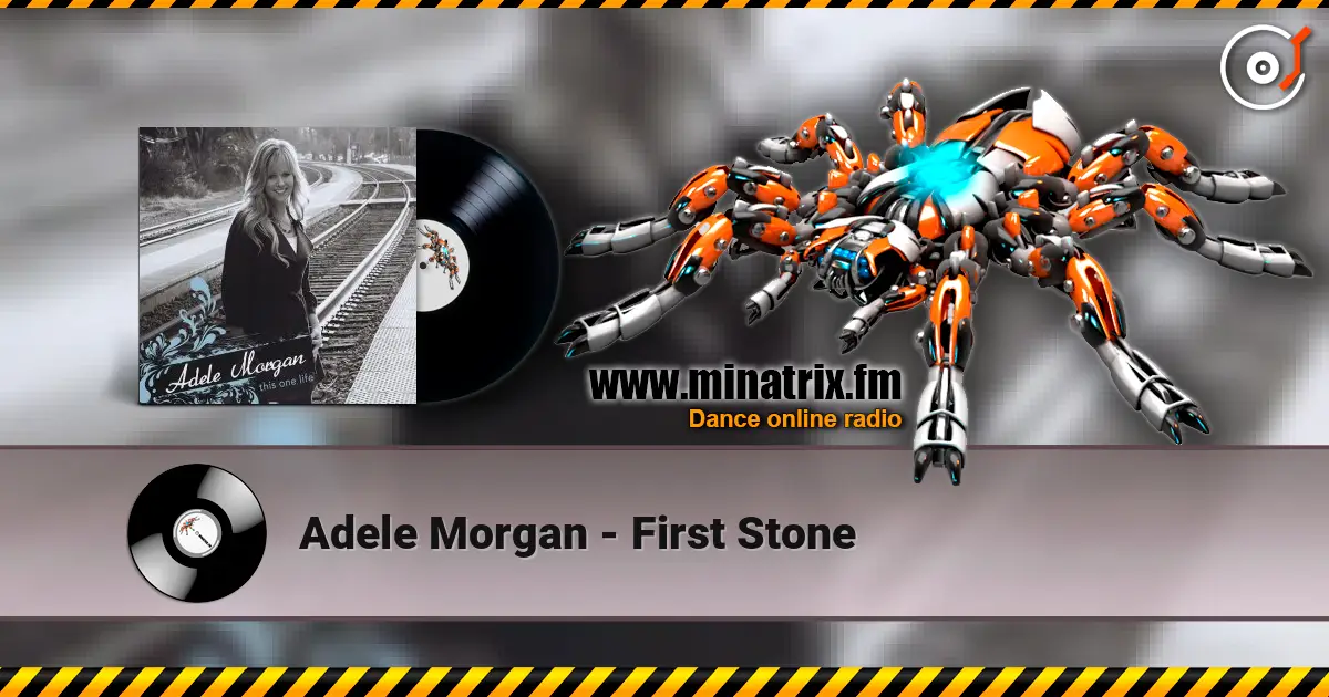 Adele Morgan - First Stone слухати онлайн у високій якості | Minatrix.FM