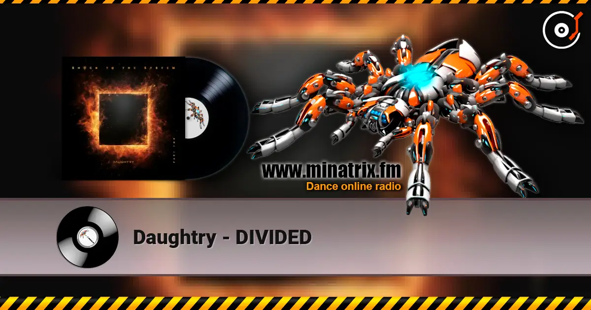 Daughtry - DIVIDED listen online in high quality | Minatrix.FM