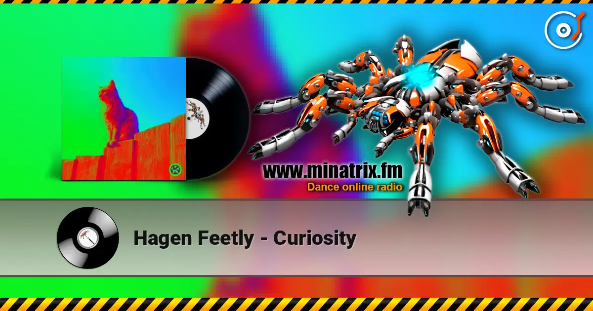 Hagen Feetly - Curiosity listen online in high quality | Minatrix.FM