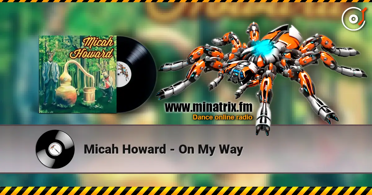 Micah Howard - On My Way listen online in high quality | Minatrix.FM