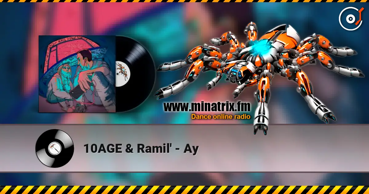10AGE & Ramil' - Ау listen online in high quality | Minatrix.FM