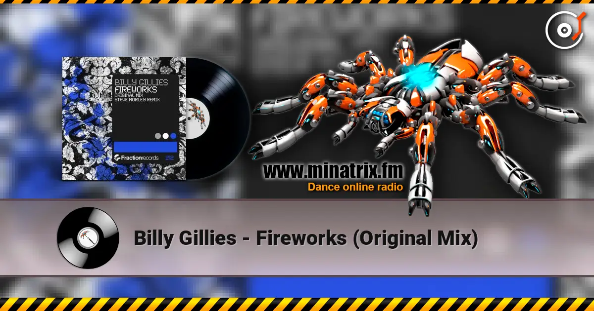 Billy Gillies - Fireworks (Original Mix) слухати онлайн у високій якості | Minatrix.FM