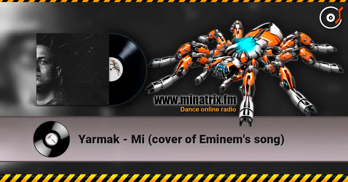 Yarmak - Мі (cover of Eminem's song) listen online in high quality | Minatrix.FM