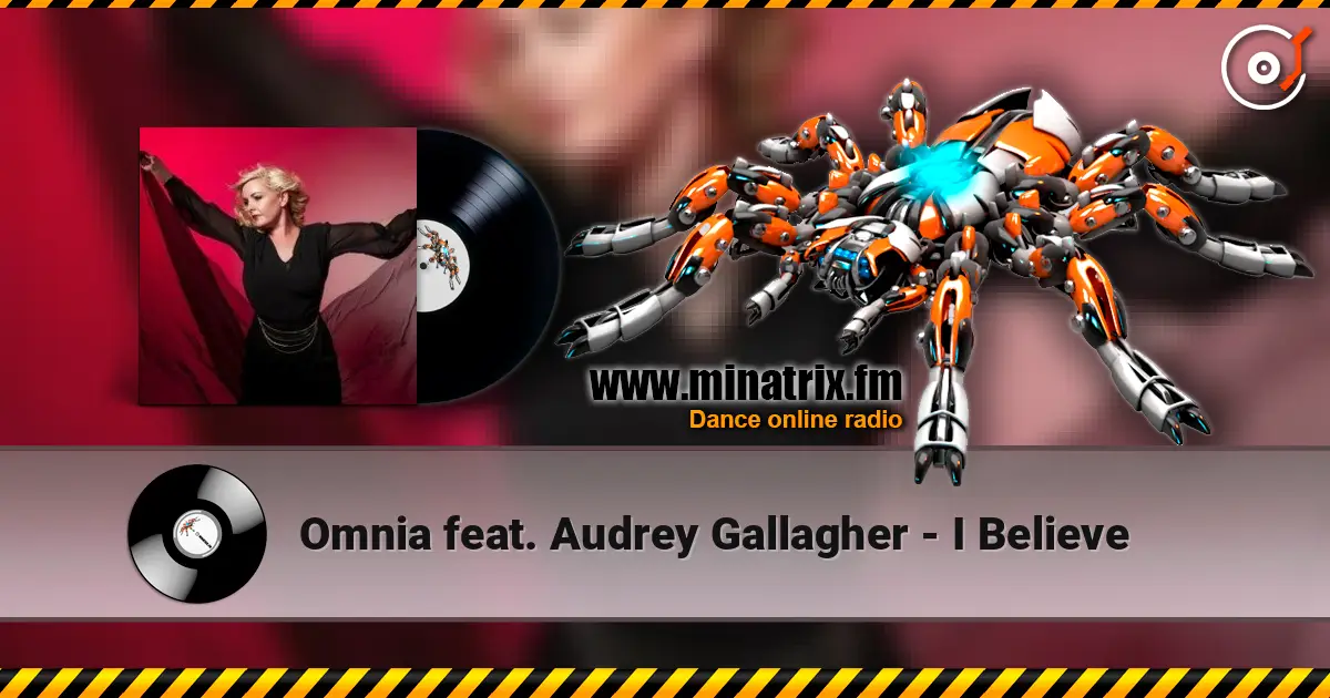 Omnia feat. Audrey Gallagher - I Believe слухати онлайн у високій якості | Minatrix.FM