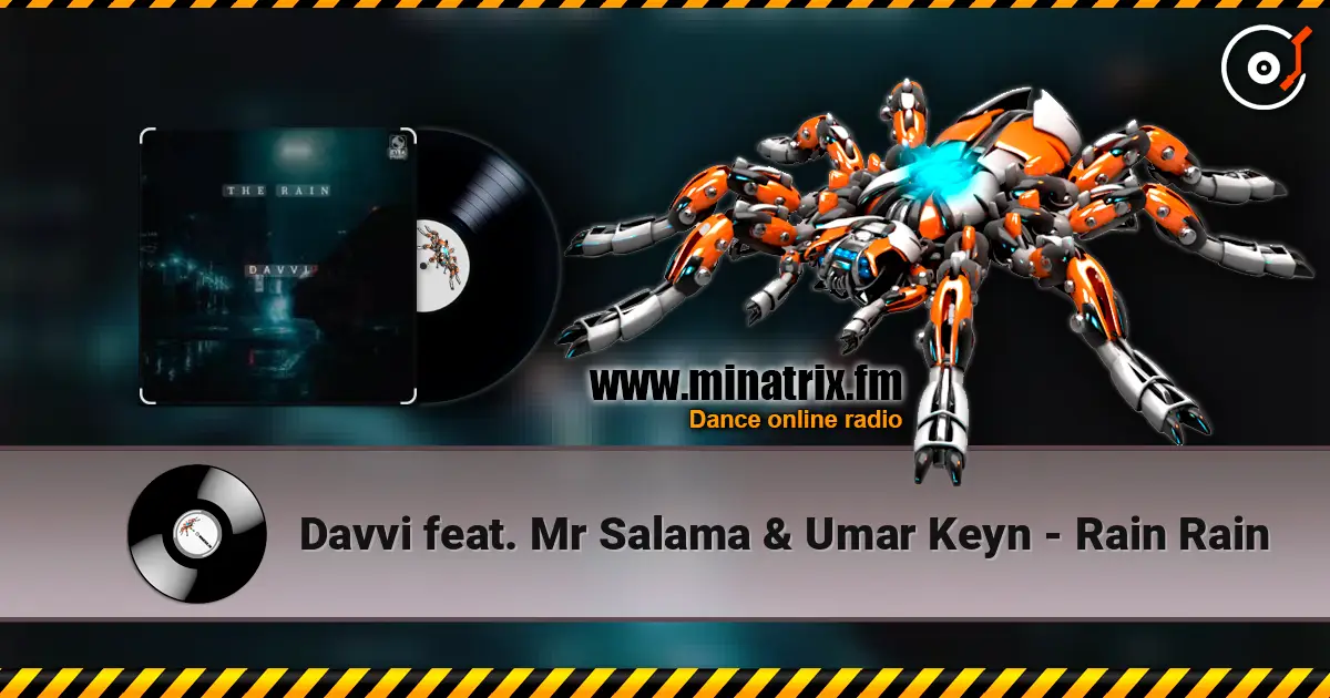 Davvi feat. Mr Salama & Umar Keyn - Rain Rain слухати онлайн у високій якості | Minatrix.FM