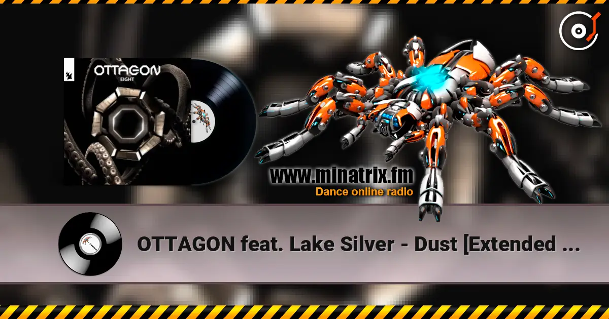 OTTAGON feat. Lake Silver - Dust [Extended Mix] слухати онлайн у високій якості | Minatrix.FM