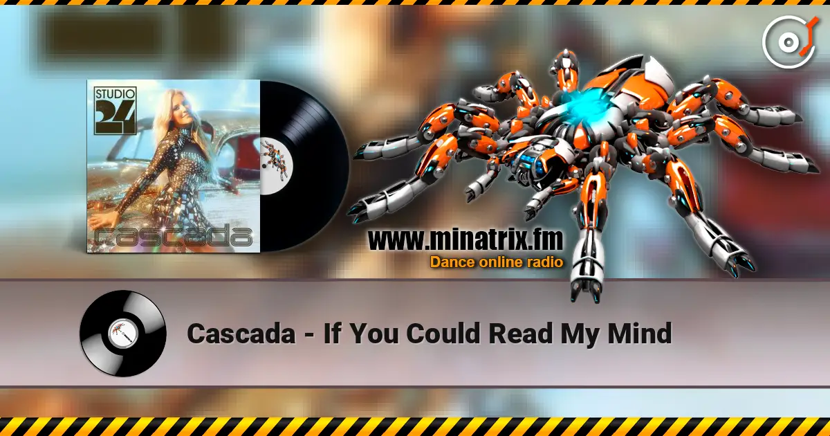 Cascada - If You Could Read My Mind слухати онлайн у високій якості | Minatrix.FM
