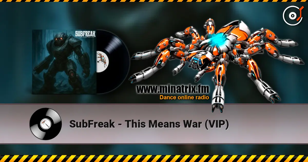 SubFreak - This Means War (VIP) слухати онлайн у високій якості | Minatrix.FM
