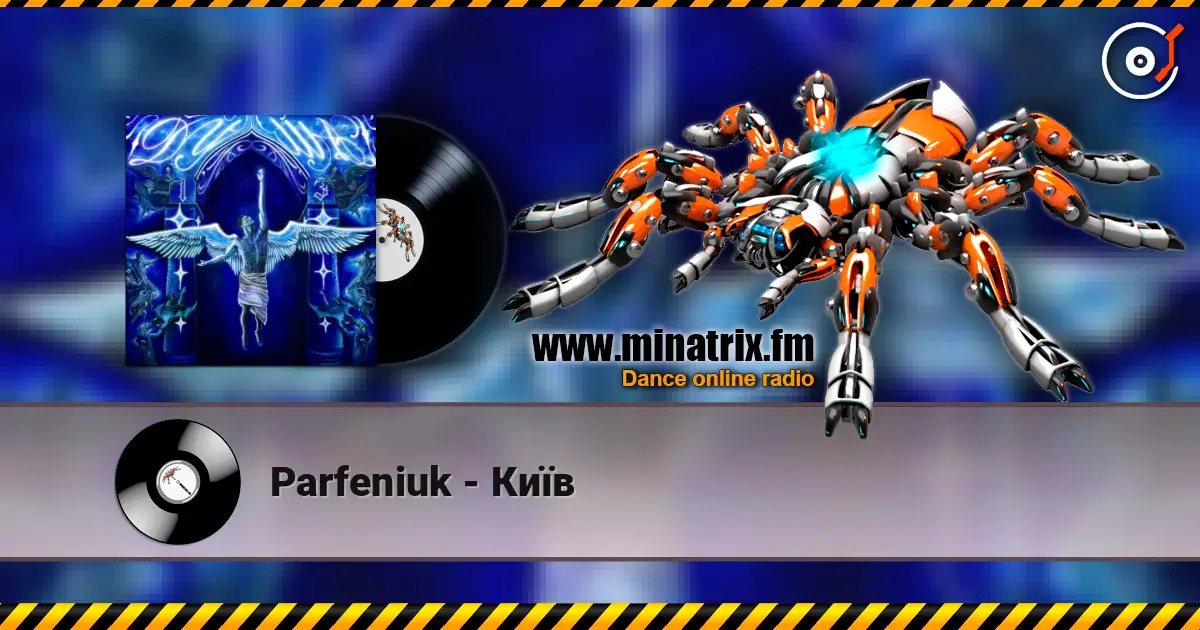 Parfeniuk - Київ listen online in high quality | Minatrix.FM