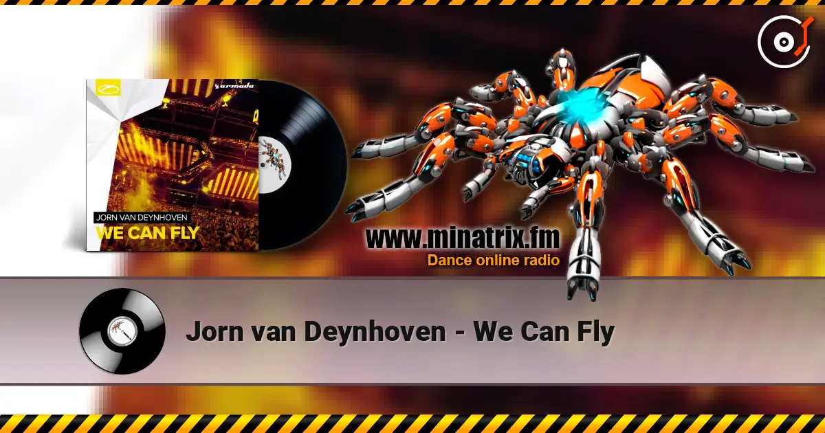 Jorn van Deynhoven - We Can Fly слухати онлайн у високій якості | Minatrix.FM