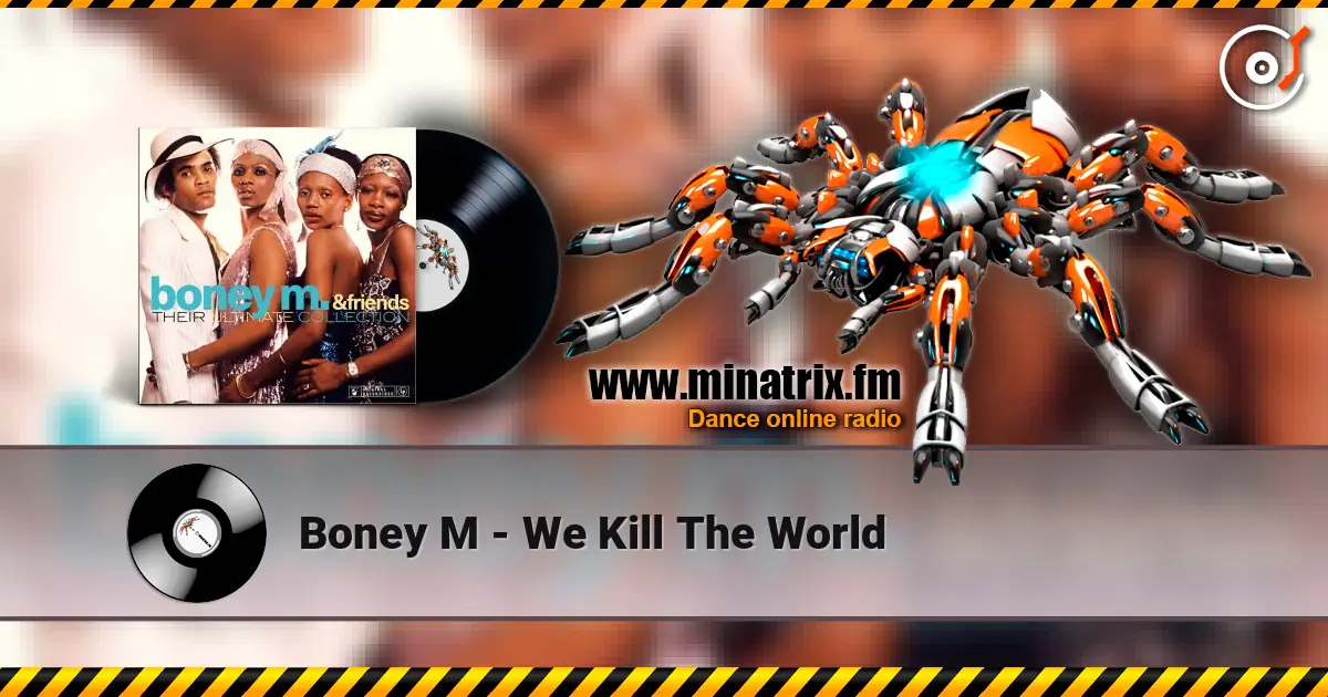 Boney M - We Kill The World слухати онлайн у високій якості | Minatrix.FM