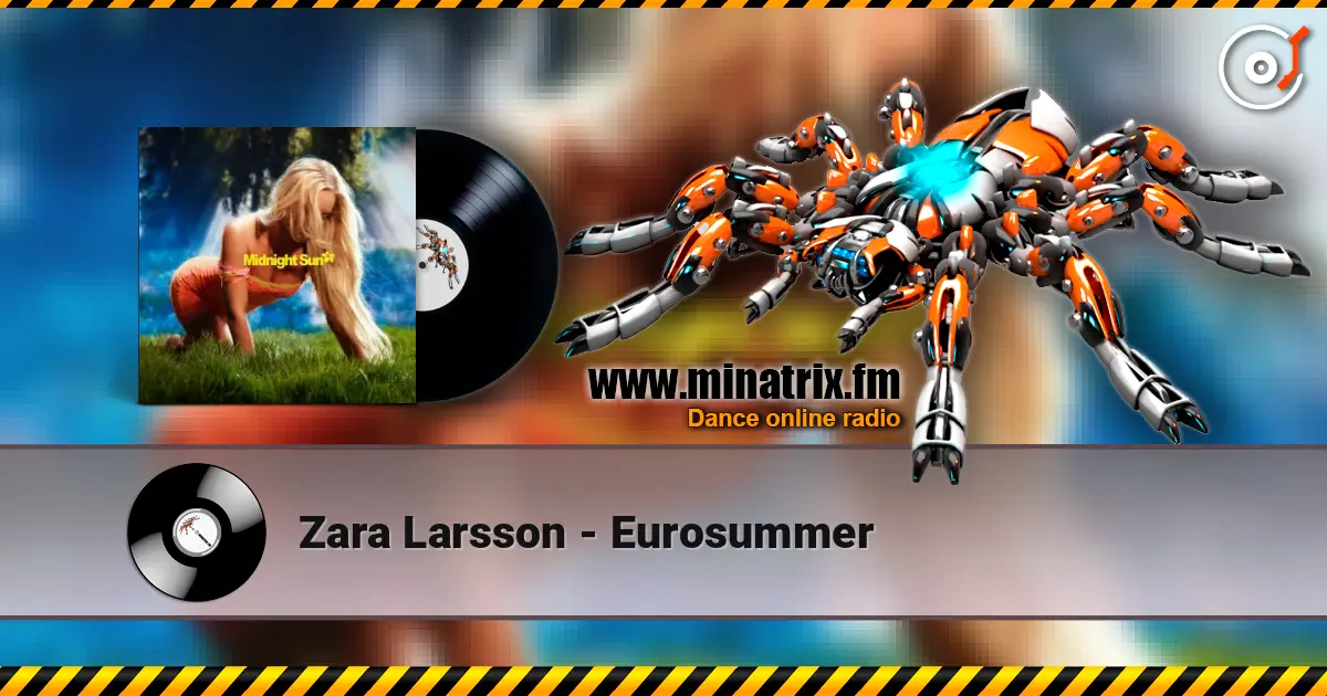 Zara Larsson - Eurosummer listen online in high quality | Minatrix.FM