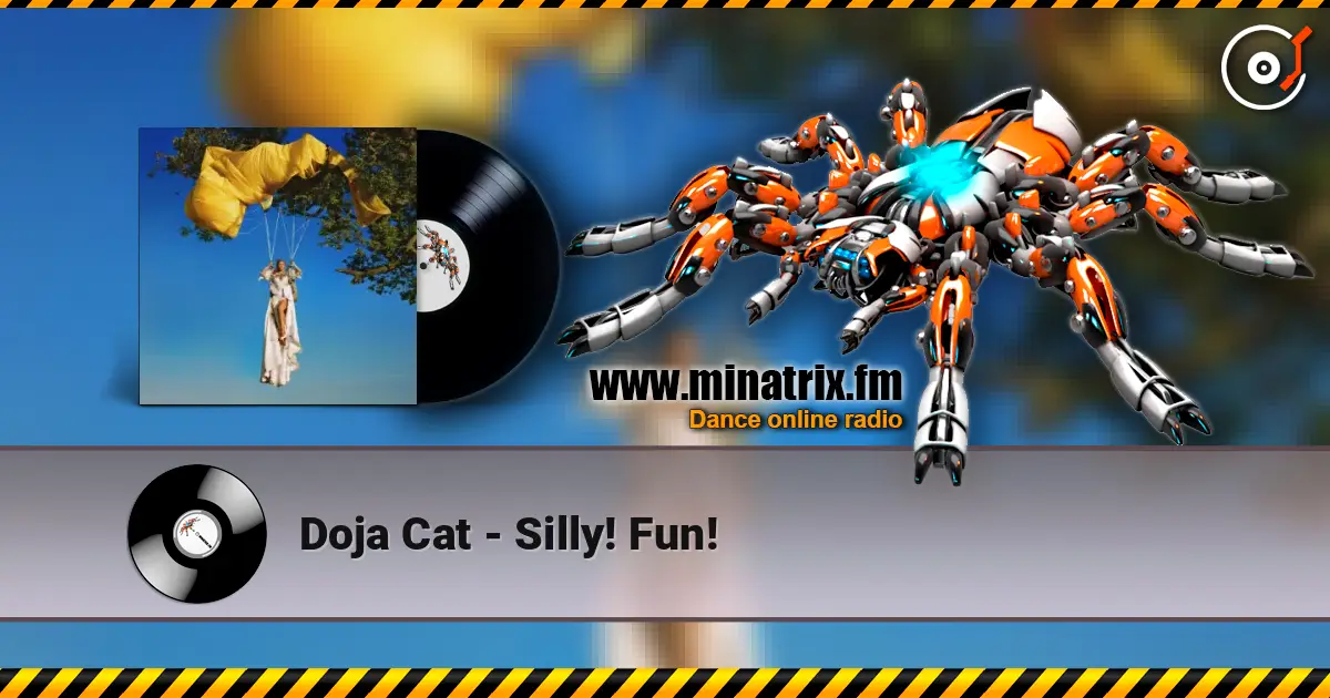 Doja Cat - Silly! Fun! listen online in high quality | Minatrix.FM