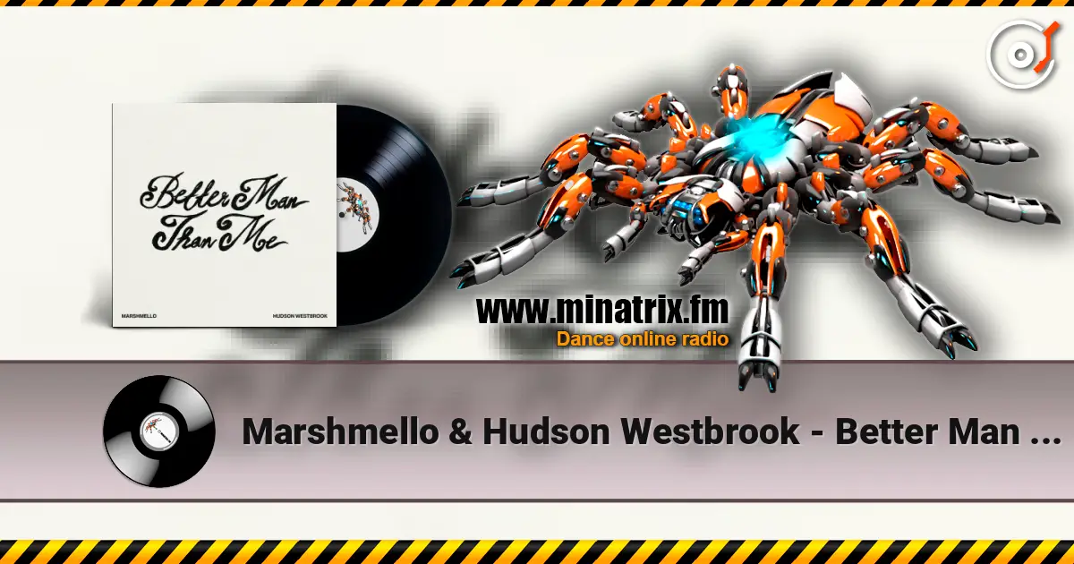 Marshmello & Hudson Westbrook - Better Man Than Me listen online in high quality | Minatrix.FM