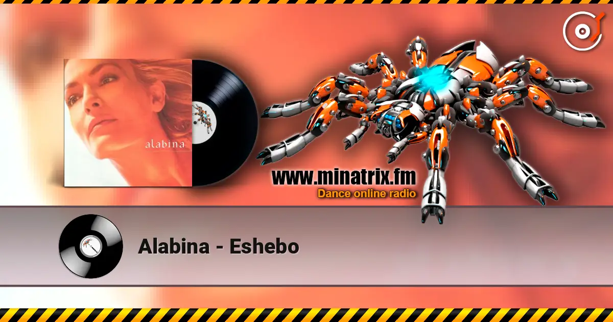 Alabina - Eshebo слухати онлайн у високій якості | Minatrix.FM