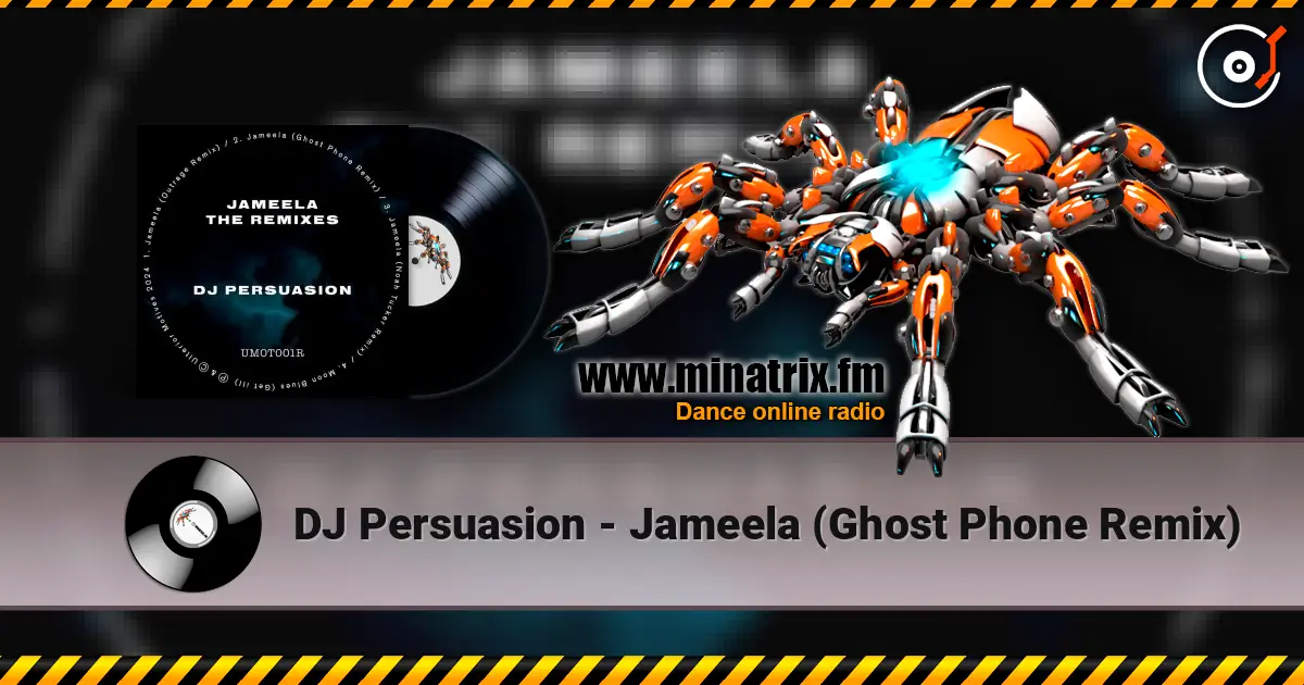 DJ Persuasion - Jameela (Ghost Phone Remix) listen online in high quality | Minatrix.FM