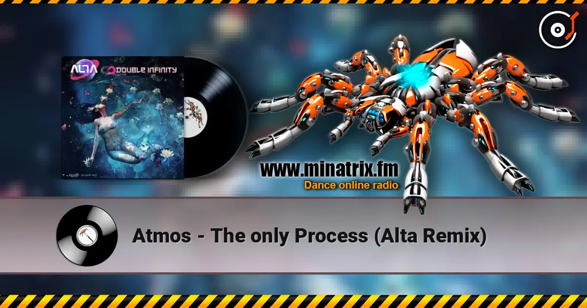 Atmos - The only Process (Alta Remix) listen online in high quality | Minatrix.FM