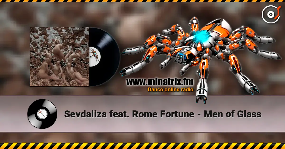 Sevdaliza feat. Rome Fortune - Men of Glass listen online in high quality | Minatrix.FM