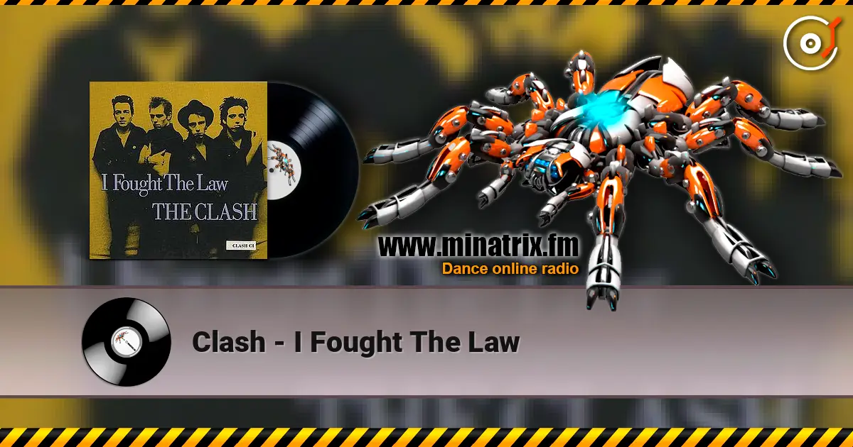 Clash - I Fought The Law слухати онлайн у високій якості | Minatrix.FM