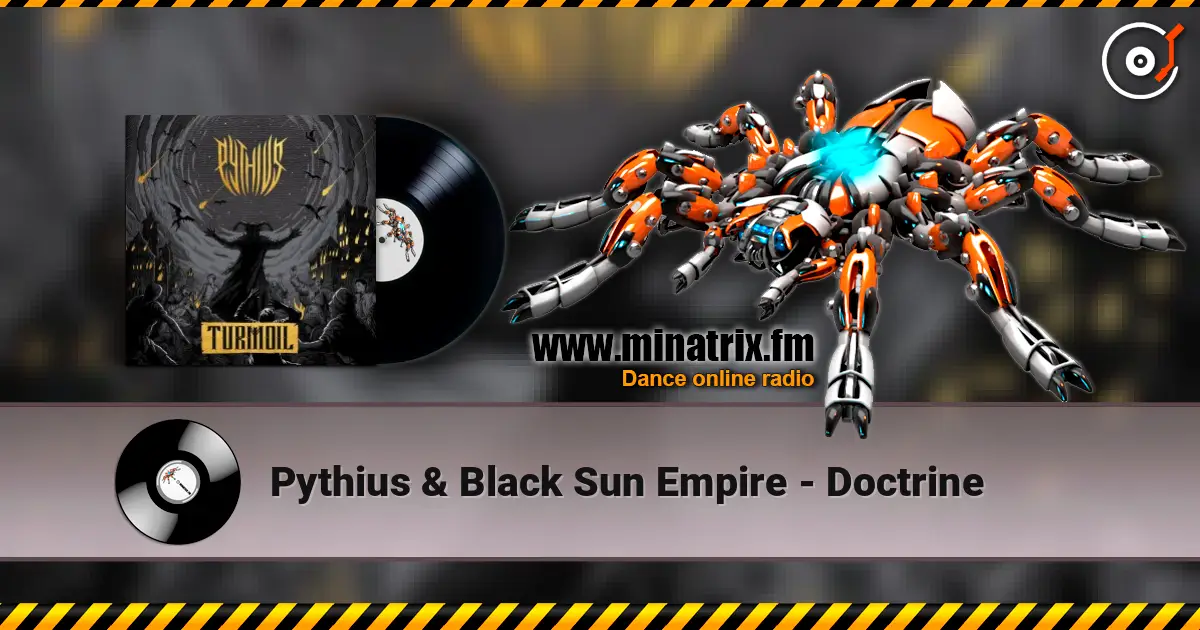 Pythius & Black Sun Empire - Doctrine listen online in high quality | Minatrix.FM