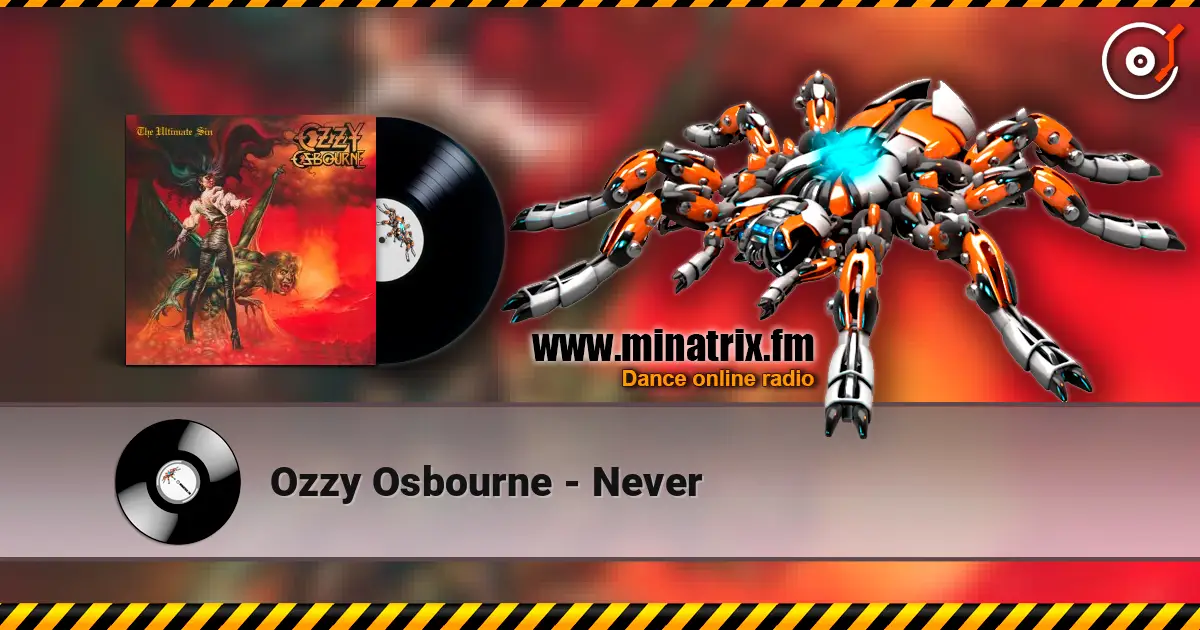 Ozzy Osbourne - Never listen online in high quality | Minatrix.FM