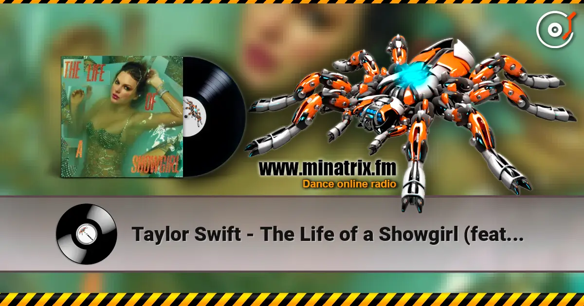 Taylor Swift - The Life of a Showgirl (feat. Sabrina Carpenter) listen online in high quality | Minatrix.FM