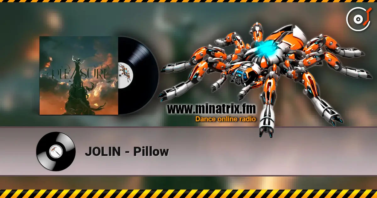 JOLIN - Pillow listen online in high quality | Minatrix.FM