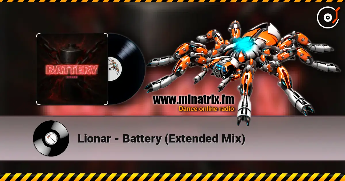Lionar - Battery (Extended Mix) слухати онлайн у високій якості | Minatrix.FM