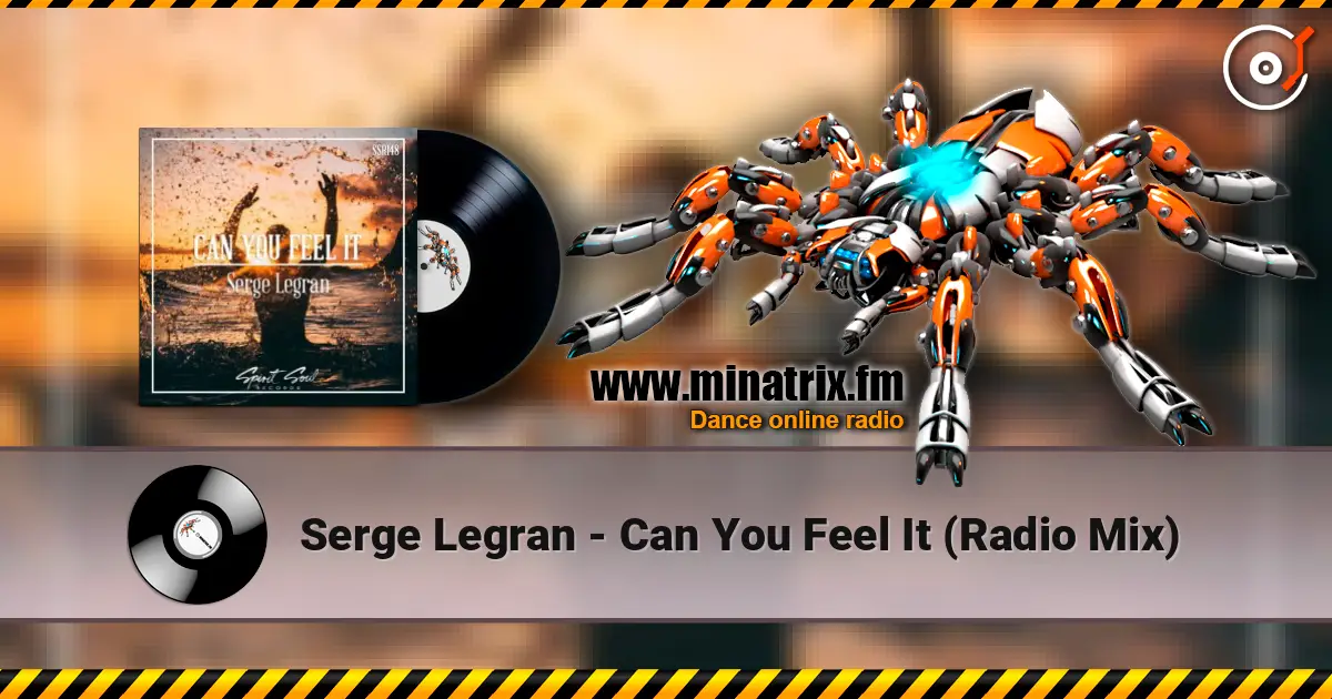 Serge Legran - Can You Feel It (Radio Mix) listen online in high quality | Minatrix.FM