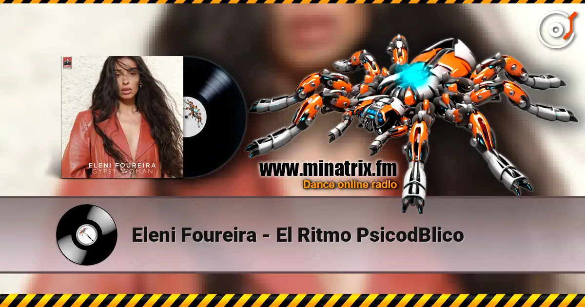 Eleni Foureira - El Ritmo PsicodВlico слухати онлайн у високій якості | Minatrix.FM